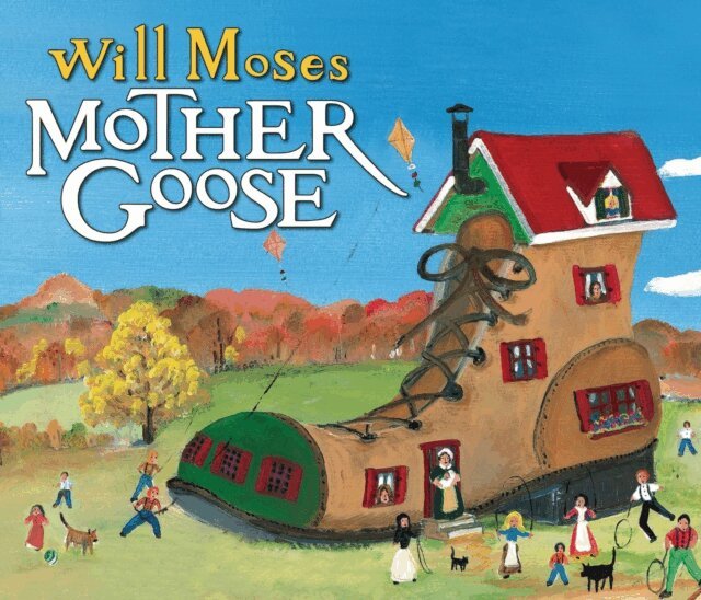 Will Moses - Will Moses' Mother Goose, E-bok