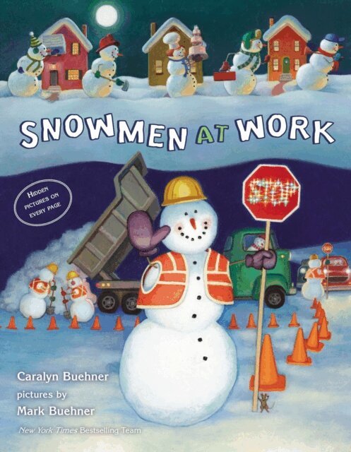 Caralyn Buehner - Snowmen at Work, E-bok