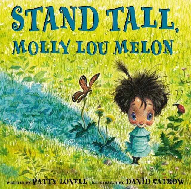 Patty Lovell - Stand Tall, Molly Lou Melon, E-bok