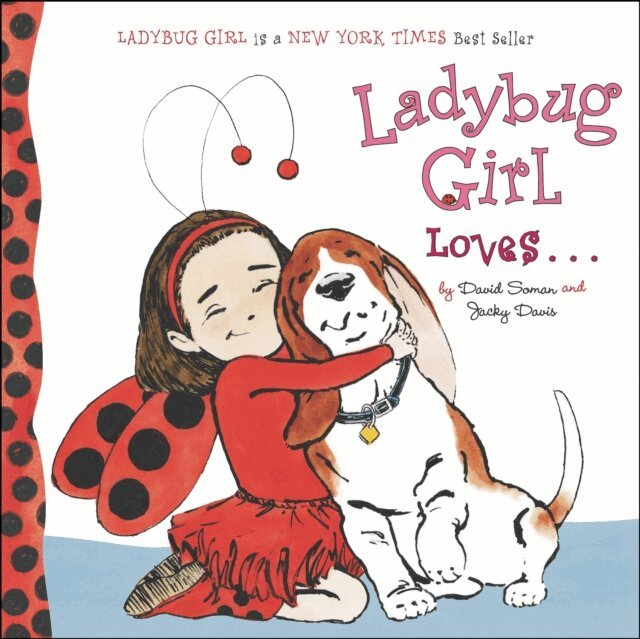 Jacky Davis - Ladybug Girl Loves..., E-bok