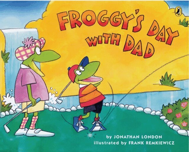 Jonathan London - Froggy's Day With Dad, E-bok