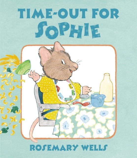 Rosemary Wells - Time-Out for Sophie, E-bok