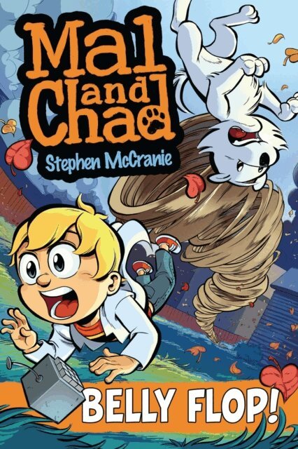 Stephen McCranie - Mal and Chad: Belly Flop!, E-bok