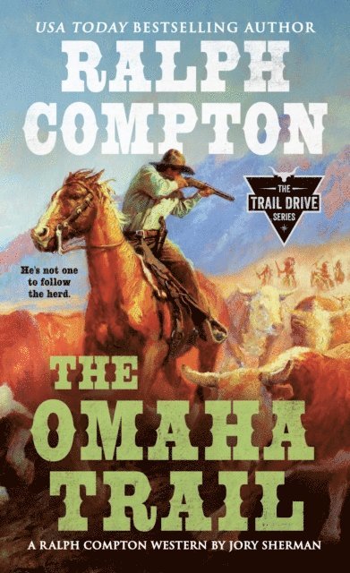 Ralph Compton, Jory Sherman - Ralph Compton The Omaha Trail, E-bok. Tillgänglighet: Lägg i varukorg