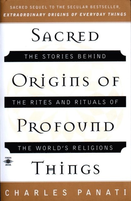 Charles Panati - Sacred Origins of Profound Things, E-bok. Tillgänglighet: Lägg i varukorg