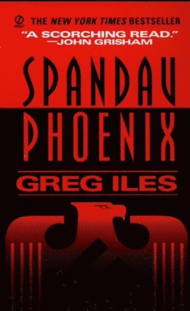 Greg Iles - Spandau Phoenix, E-bok