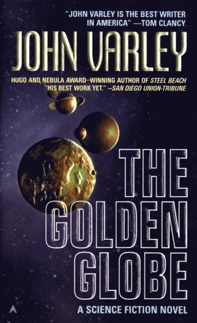 John Varley - Golden Globe, E-bok