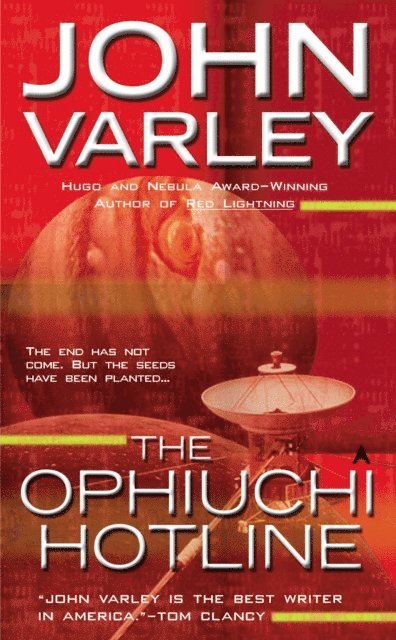 John Varley - Ophiuchi Hotline, E-bok