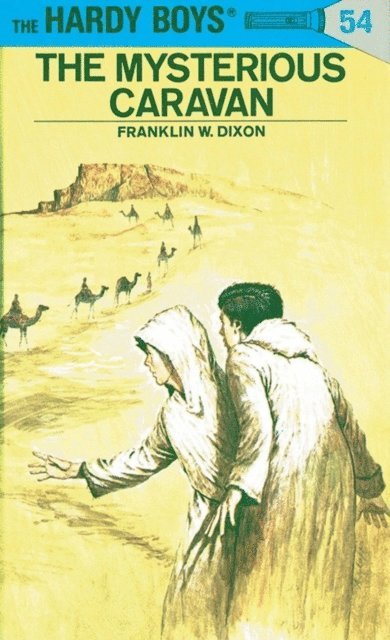 Franklin W. Dixon - Hardy Boys 54: The Mysterious Caravan, E-bok