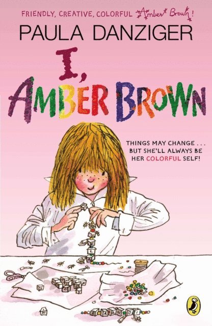 Paula Danziger - I, Amber Brown, E-bok