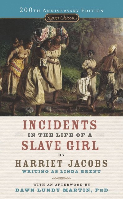 Harriet Jacobs - Incidents in the Life of a Slave Girl, E-bok
