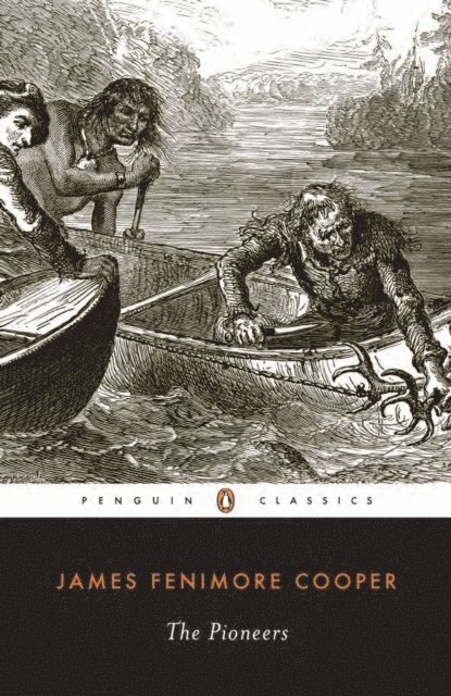 James Fenimore Cooper - Pioneers, E-bok