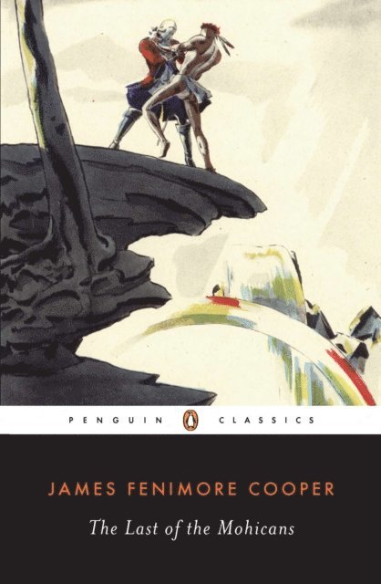 James Fenimore Cooper - Last of the Mohicans, E-bok