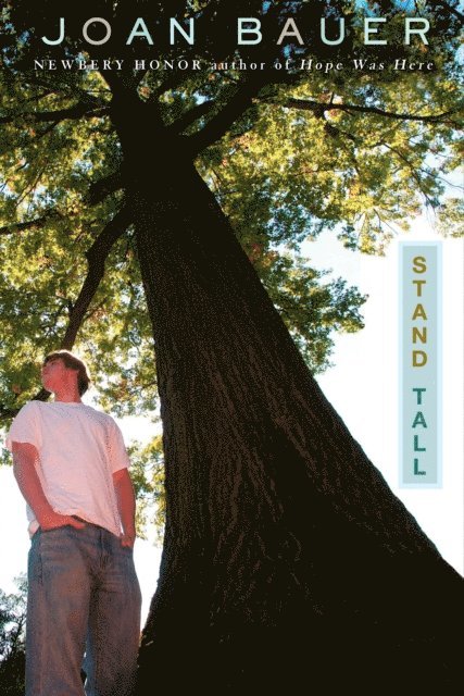 Joan Bauer - Stand Tall, E-bok