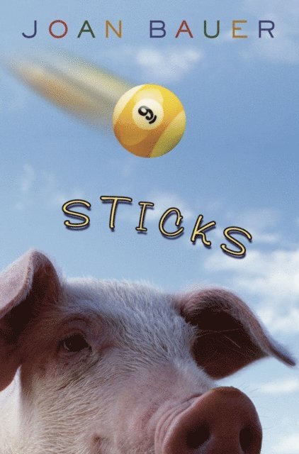 Joan Bauer - Sticks, E-bok