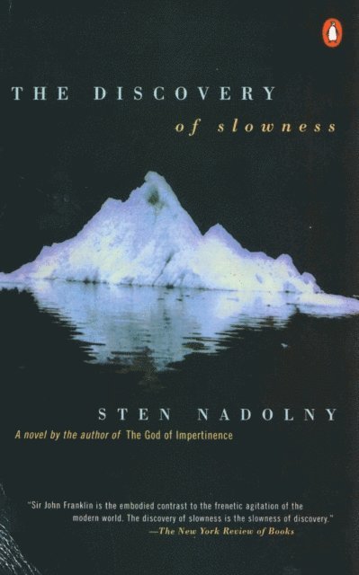 Sten Nadolny - Discovery of Slowness, E-bok