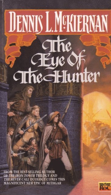 Dennis L. McKiernan - Eye of the Hunter, E-bok