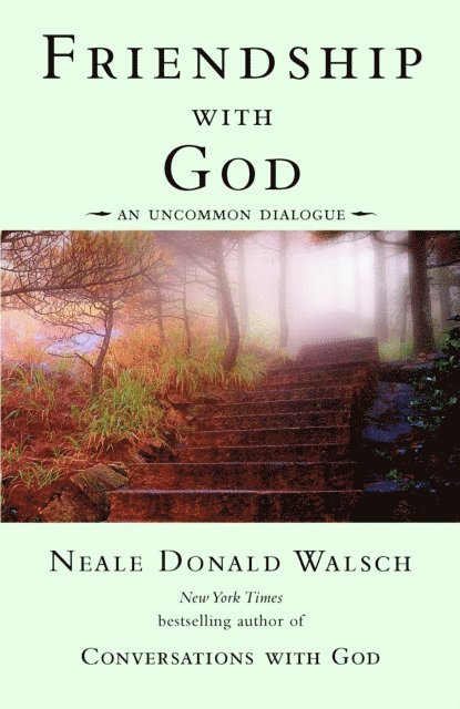 Neale Donald Walsch - Friendship with God, E-bok