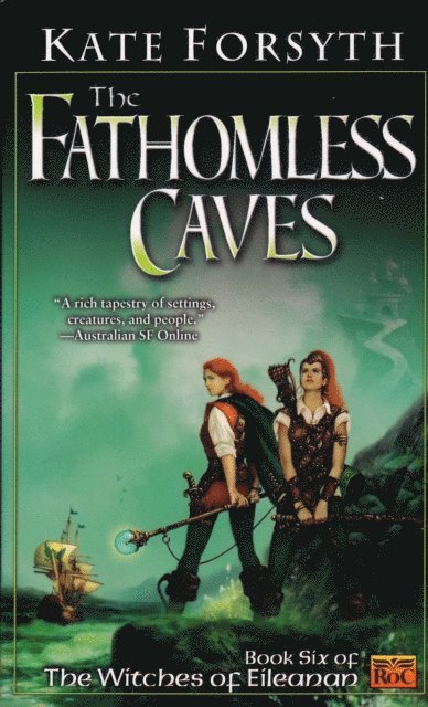 Kate Forsyth - Fathomless Caves, E-bok
