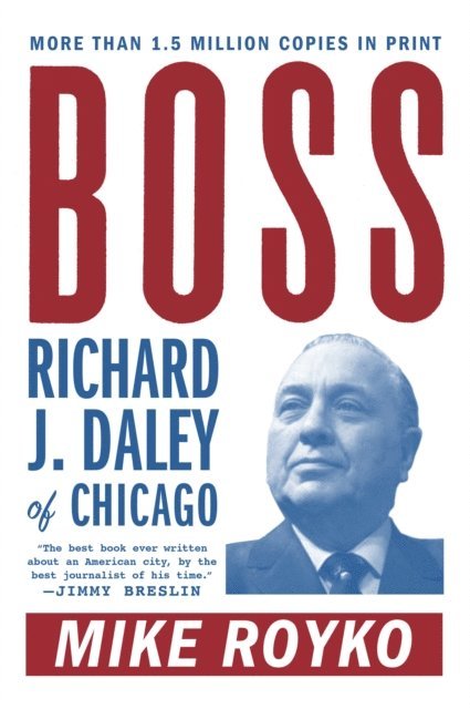 Mike Royko - Boss, E-bok