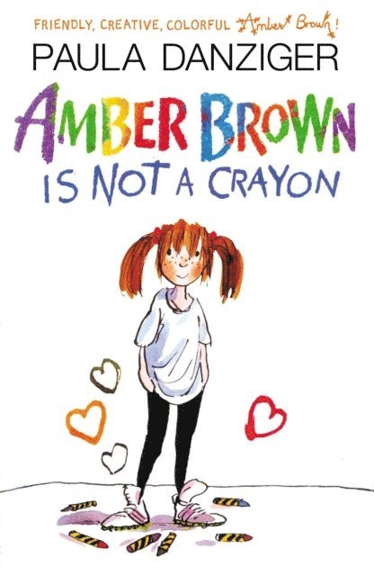 Paula Danziger - Amber Brown Is Not A Crayon, E-bok