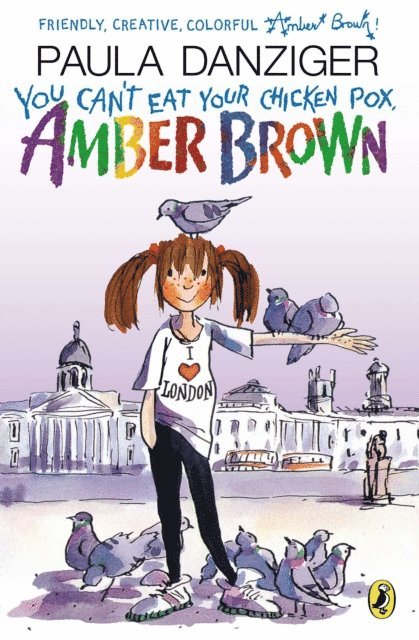 Paula Danziger - You Can't Eat Your Chicken Pox, Amber Brown, E-bok