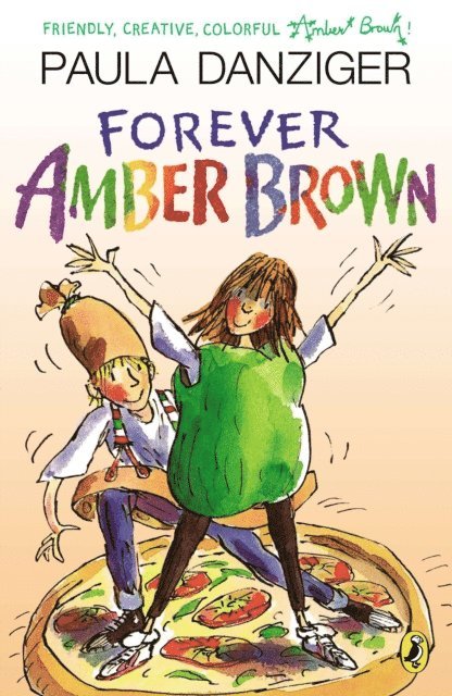 Paula Danziger - Forever Amber Brown, E-bok