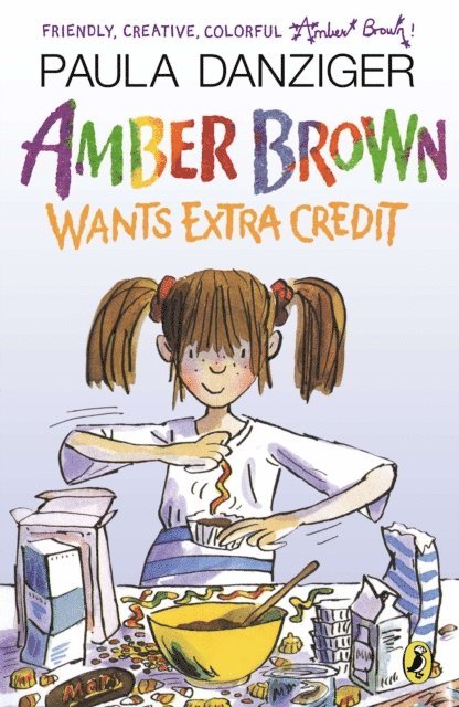 Paula Danziger - Amber Brown Wants Extra Credit, E-bok