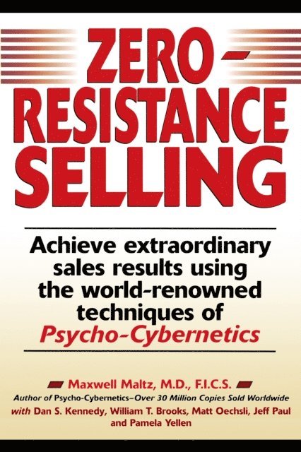 Maxwell Maltz - Zero-Resistance Selling, E-bok