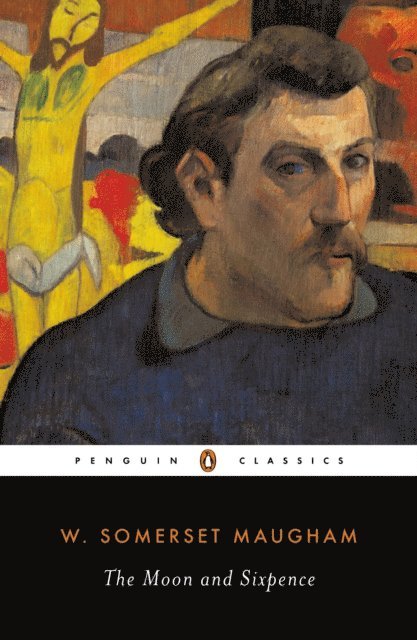 W. Somerset Maugham - Moon and Sixpence, E-bok