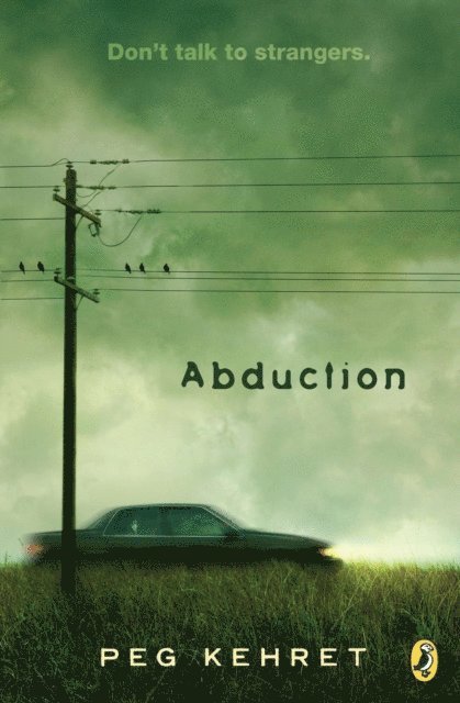 Peg Kehret - Abduction!, E-bok