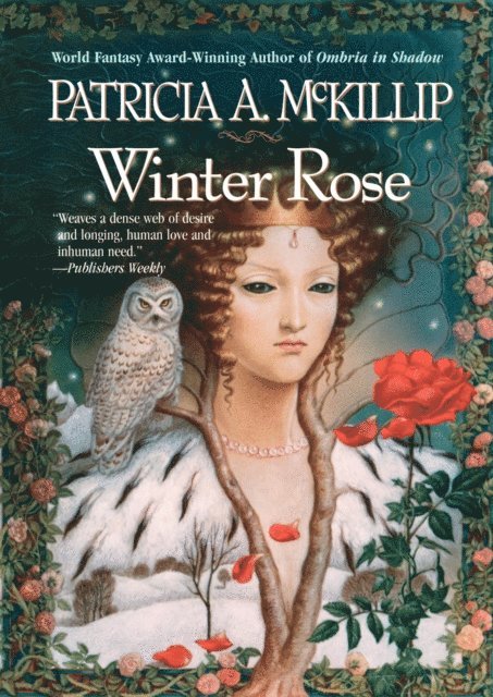 Patricia A. McKillip - Winter Rose, E-bok