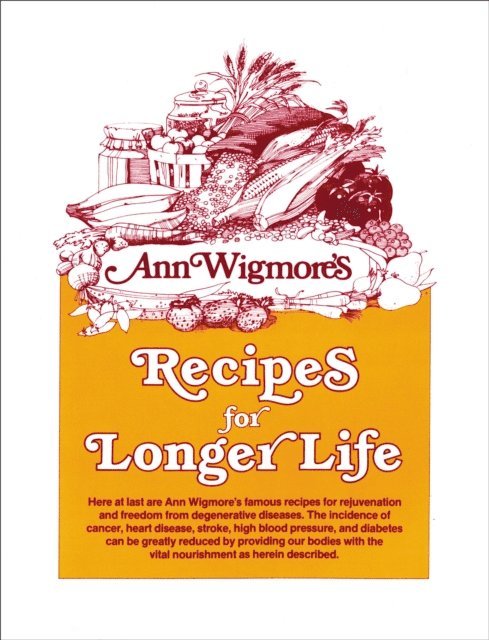 Ann Wigmore - Recipes for Longer Life, E-bok