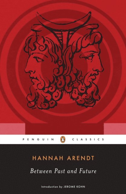 Hannah Arendt - Between Past and Future, E-bok