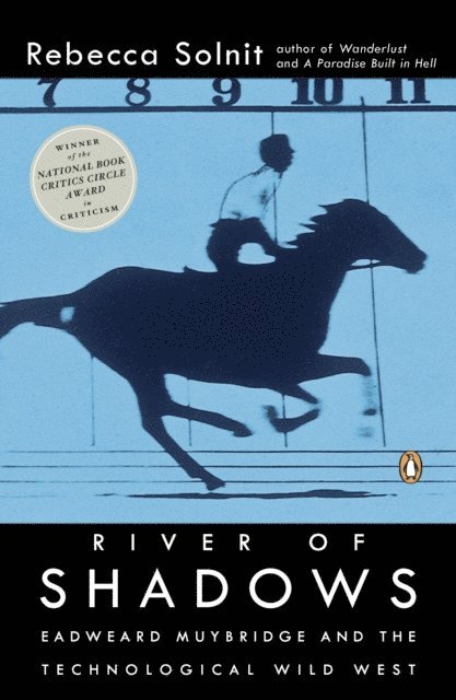 Rebecca Solnit - River of Shadows, E-bok