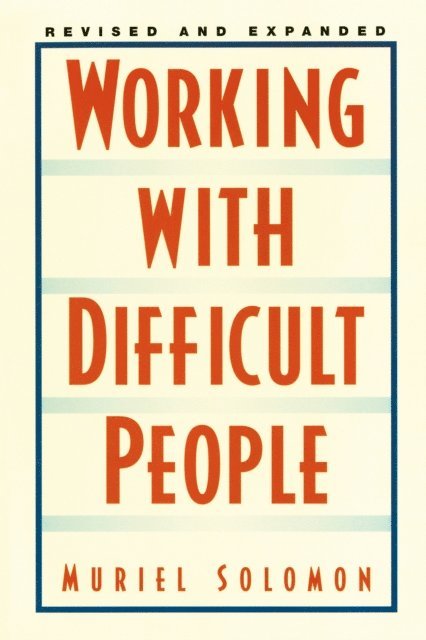 Muriel Solomon - Working with Difficult People, E-bok. Tillgänglighet: Lägg i varukorg