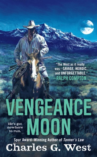Charles G. West - Vengeance Moon, E-bok