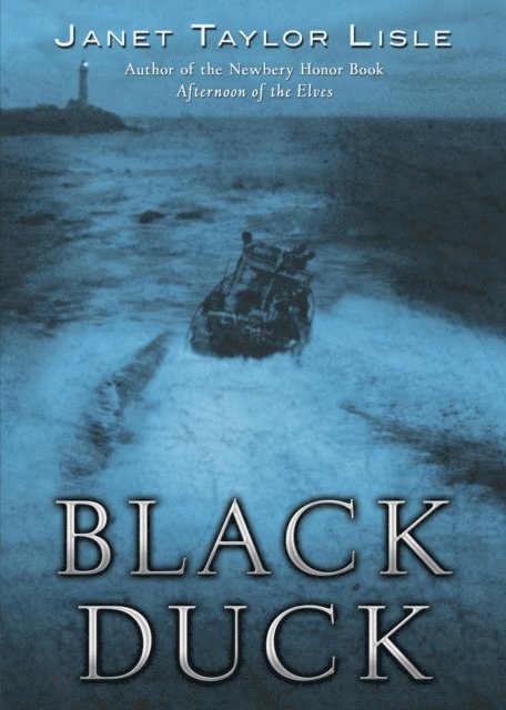 Janet Taylor Lisle - Black Duck, E-bok