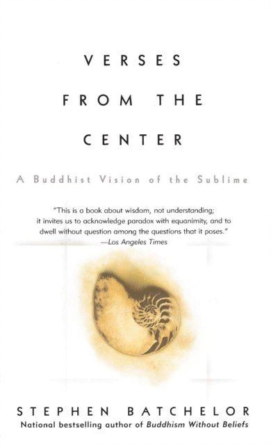 Stephen Batchelor - Verses from the Center, E-bok