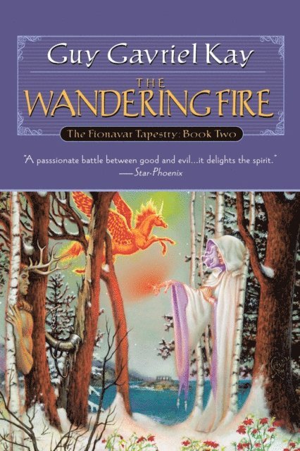 Guy Gavriel Kay - Wandering Fire, E-bok