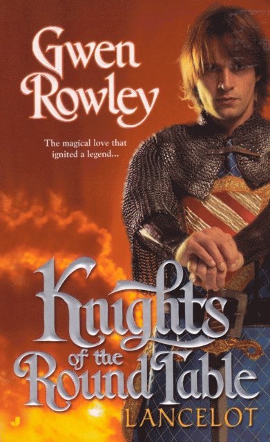 Gwen Rowley - Knights of the Round Table: Lancelot, E-bok
