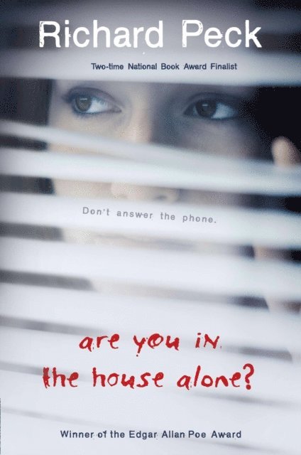Richard Peck - Are You in the House Alone?, E-bok