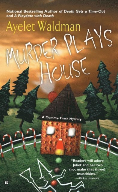 Ayelet Waldman - Murder Plays House, E-bok