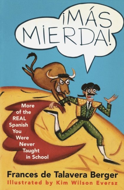 Frances de Talavera Berger - Mas Mierda!, E-bok