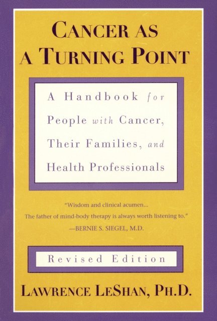 Lawrence LeShan - Cancer As a Turning Point, E-bok