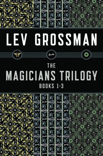 Lev Grossman - Magicians Trilogy Books 1-3, E-bok