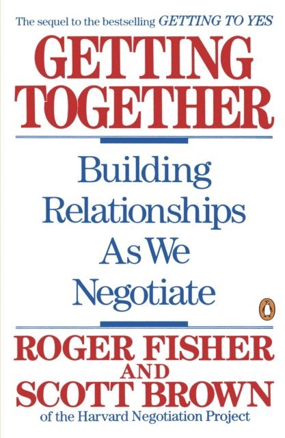 Scott Brown, Roger Fisher - Getting Together, E-bok