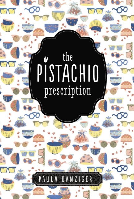 Paula Danziger - Pistachio Prescription, E-bok