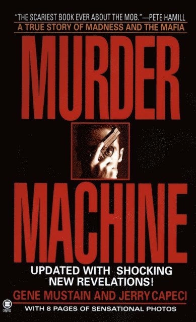 Jerry Capeci, Gene Mustain - Murder Machine, E-bok
