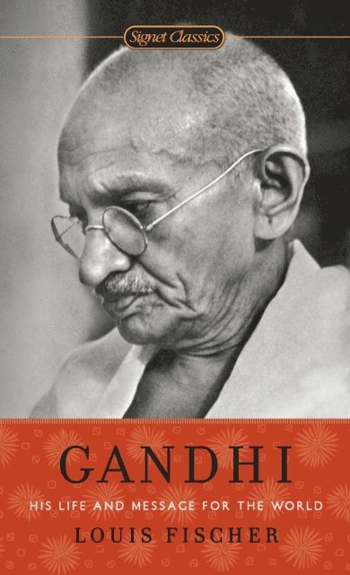 Louis Fischer - Gandhi, E-bok